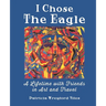 I Chose the Eagle