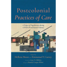Postcolonial Practices of Care: A Project of Togetherness During Covid-19 and Racial Violence
