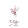 Butterflies and Feathers