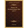 History Of Mechanicsburg, Ohio (1917)
