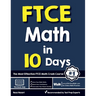 FTCE Math in 10 Days: The Most Effective FTCE Math Crash Course