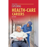 Exploring Health-Care Careers