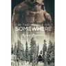 In the Middle of Somewhere