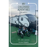 My Childhood Adventures on Wheels