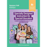 Specially Designed Instruction for Special Education: A Guide to Ensuring Quality IEP Implementation