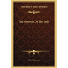 The Growth Of The Soil