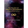 The Twilight of America's Omnipresence: China's Aggrandizement in a New Era of Multipolarity