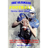 The Ultimate Football Trivia Quiz Book: 400 Questions on All Things Green, Black for Super-Fan