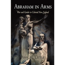 Abraham in Arms: War and Gender in Colonial New England