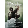 The Forbidden Rose: The Murry Rose Saga
