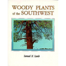 Woody Plants of the Southwest
