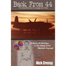 Back From 44: The Sacrifice and Courage of a Few