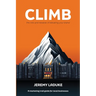 Climb: The Risks and Rewards of Elevating Your Brand