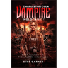 Charleston Cula Vampire Holocaust: Book Number 7 in The Vampire Girls Saga