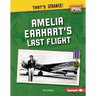 Amelia Earhart's Last Flight