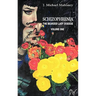 Schizophrenia: The Bearded Lady Disease