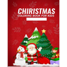 Christmas Coloring Book for Kids: Fun Holiday Images paperback christmas books for kids.