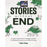 Stories Without End: 24 open-ended stories to engage students in reading, discussion, and creative writing