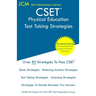 CSET Physical Education - Test Taking Strategies: CSET 129, CSET 130, and CSET 131 - Free Online Tutoring - New 2020 Edition - The latest strategies t