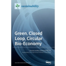 Green, Closed Loop, Circular Bio-Economy