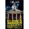 Murder in Monticello