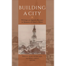 Building a City: Writings on Agnon's Buczacz in Memory of Alan Mintz