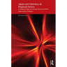 Japan and Germany as Regional Actors: Evaluating Change and Continuity after the Cold War