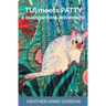 Tui meets Patty - a bushgardens adventure