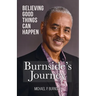 Burnside's Journey: Believing Good Things Can Happen