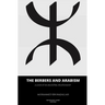 The Berbers and arabism: A look at an ancestral relationship