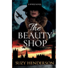 The Beauty Shop: A WWII Novel