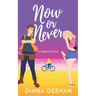 Now or Never
