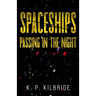Spaceships Passing in the Night