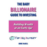 The Baby Billionaire Guide to Investing