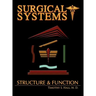 Surgical Systems: Structure and Function