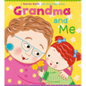 Grandma and Me: A Lift-The-Flap Book