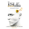 The Isle of Knowledge Facilitator's Guide: A Journey of Inspiration and Discovery