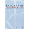 Church Dogmatics Study Edition 29: The Doctrine of Reconciliation IV.3.2 Â§ 72-73