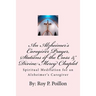 An Alzheimer's Caregiver Prayer, Stations of the Cross & Divine Mercy Chaplet: Spiritual Meditation for an Alzheimer's Caregiver