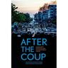 After the Coup: Myanmar's Political and Humanitarian Crises