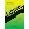 Exposing Falsehood: An Examination of Public Deception