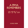 A Pima Remembers