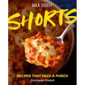 Milk Street Shorts: Recipes That Pack a Punch