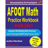 AFOQT Math Practice Workbook 2020-2021: Abundant Skill-Building Math Exercises and 2 Full-Length AFOQT Math Practice Tests