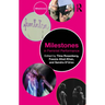 Milestones in Feminist Performance