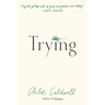 Trying: A Memoir