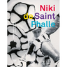 Niki de Saint Phalle: The Retrospective