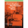 Black Americans and the Civil Rights Movement in the West: Volume 16