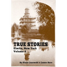 True Stories Elmira, New York Volume 4