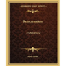 Reincarnation: It's Necessity